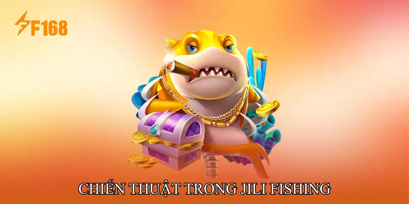 Chiến Thuật Trong JILI Fishing Chiến Thuật Trong JILI Fishing